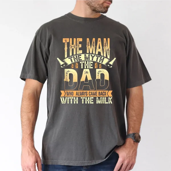 Funny The for Man The Myth The Dad Graphic T-Shirt with Humorous Fatherhood Design Tee, The Best Father's Day Gift - Image 3