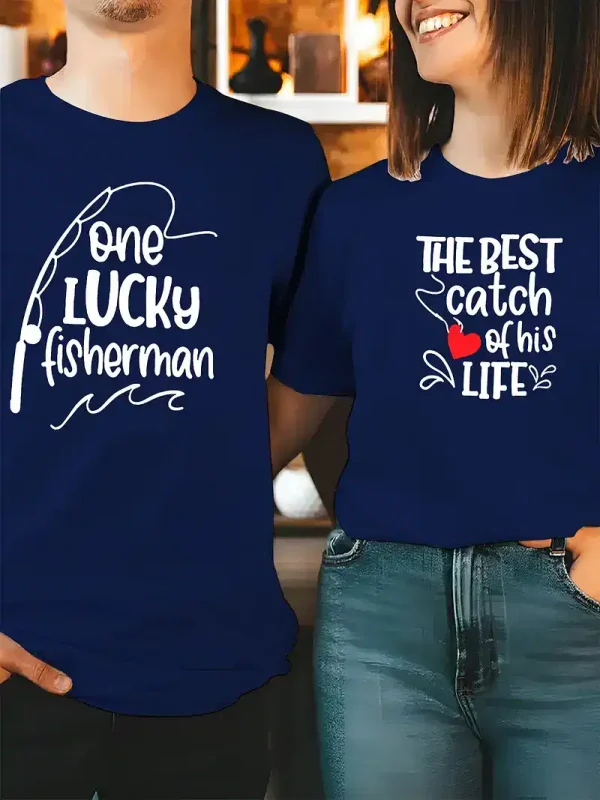 His & Hers Matching Fishing Graphic T-Shirts - One Lucky Fisherman & The Best Catch of His Life Design, Perfect for Couples Who Love Fishing Together - Image 2