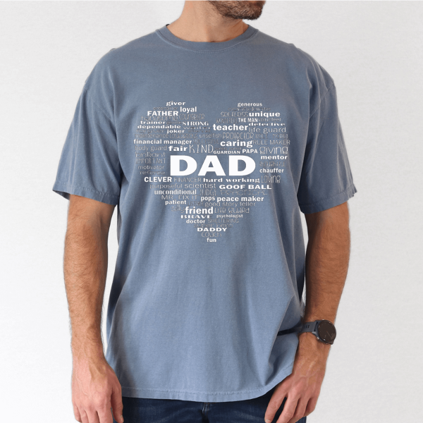Word Art Dad Shirt, Heart of a Father, Thoughtful Gift for Dad - The Best Father's Day Gift - Image 4