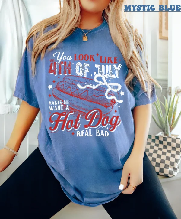 You Look Like the 4th of July Shirt – Funny Hot Dog Lover Tee – Patriotic Independence Day T-Shirt - Image 2