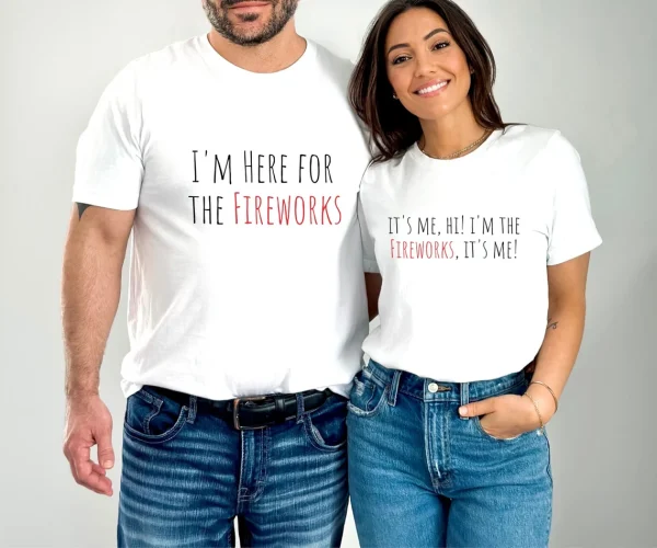 4th of July Couple Shirts, Independence Day Matching Shirts, Matching Couple Shirt, I'm Here for the Fireworks, It's Me Hi I'm the Fireworks - Image 2