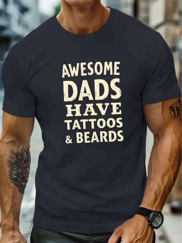 Awesome Dads Have Tattoos & Beards Graphic Print T-Shirt - Crew Neck Short Sleeve Tee, Casual Summer Top for Fathers - Image 2