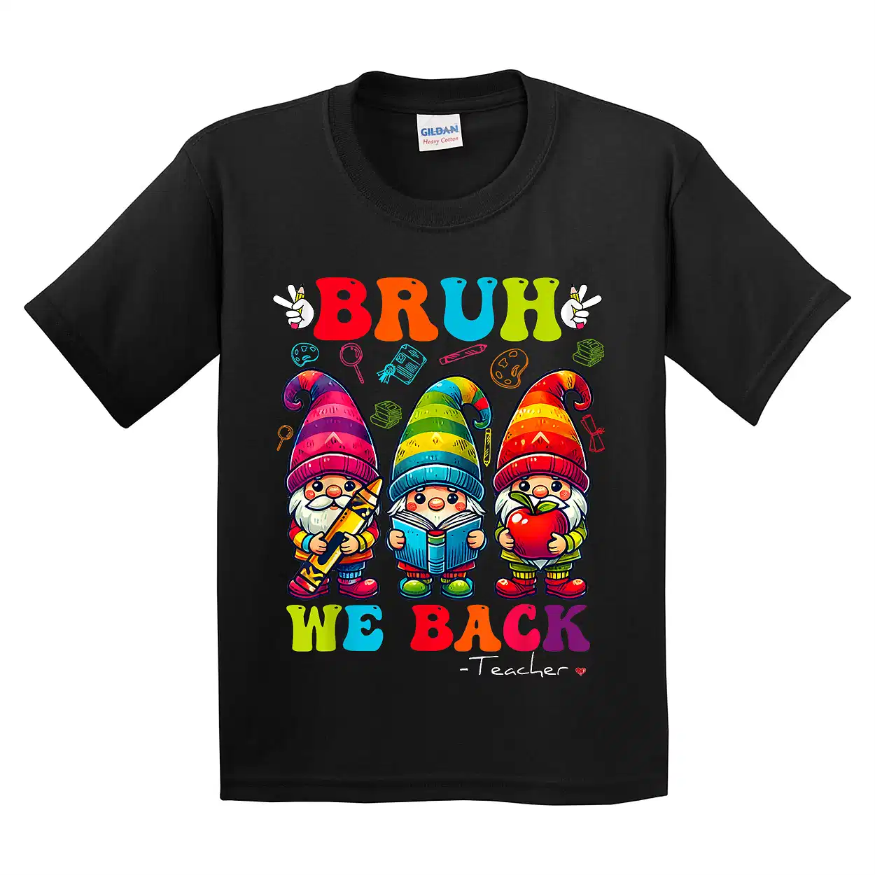 Funny Bruh We Back Teachers Cute Gnomes Back To School T-Shirt - Unisex, Gift for Youth, Back To School