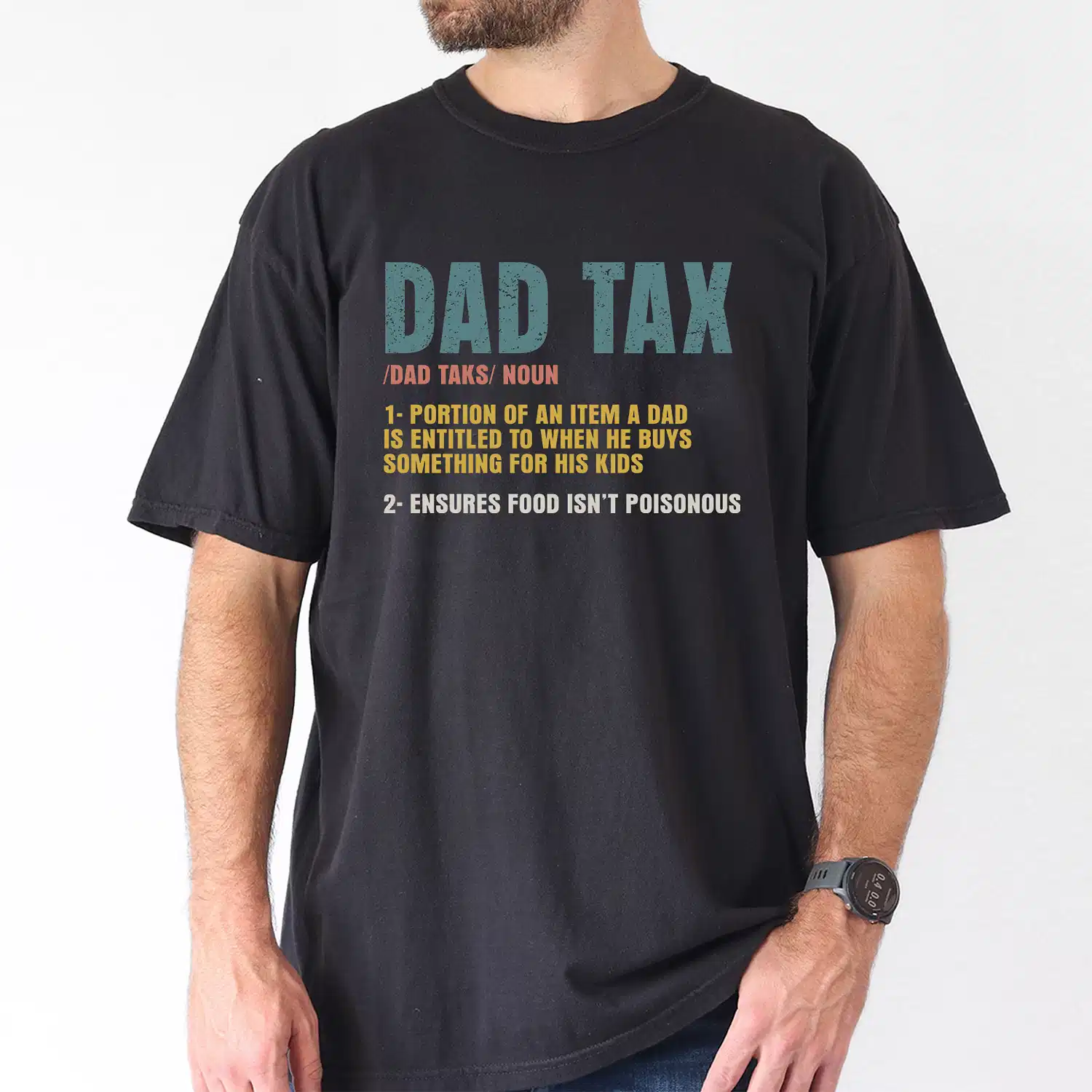Vintage Dad Tax Definition T-Shirt – Funny Father’s Day Gift for Men – Classic Dad Humor Tee for Dads Who Always Take a Bite First