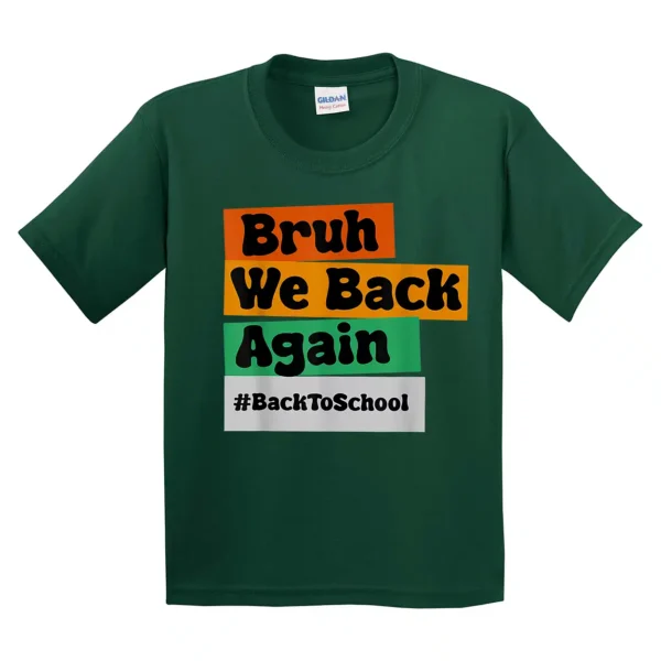 Bruh We Back Again Back To School T-Shirt - Unisex, Gift for Youth, Back To School - Image 3