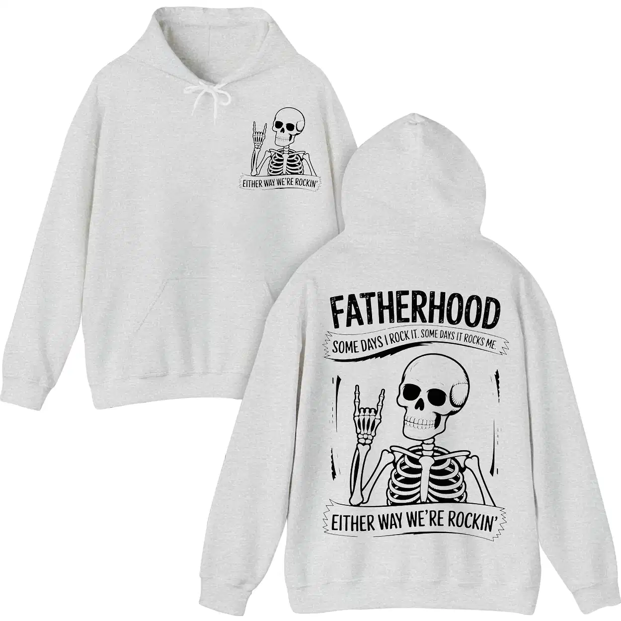 Some Day I Rock It Skeleton Hoodie – A Must-Have Father’s Day Gift For Dads Who Know Fatherhood Isn’t Always Easy, But Always Worth It